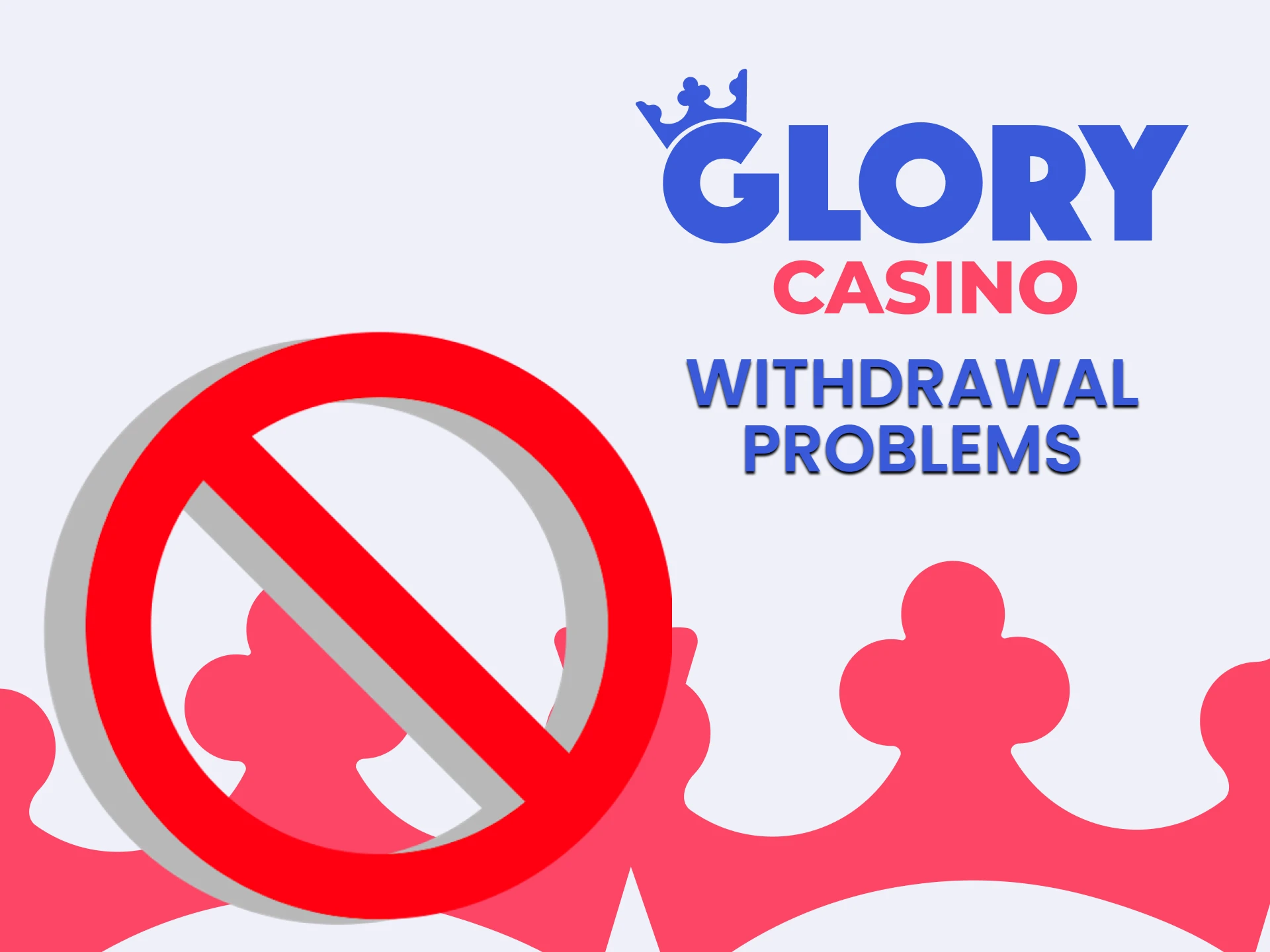 Explore the problems you may encounter when withdrawing funds to Glory.