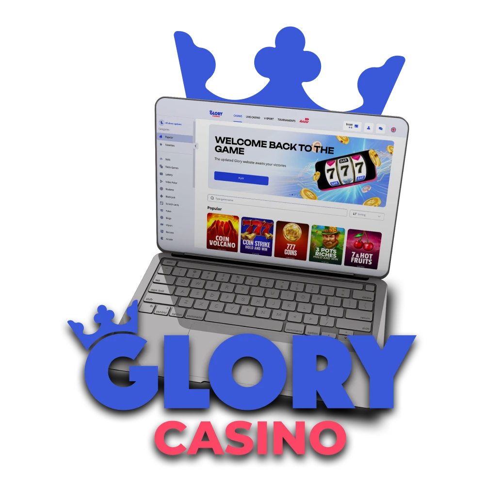 For casino games, choose Glory Casino.