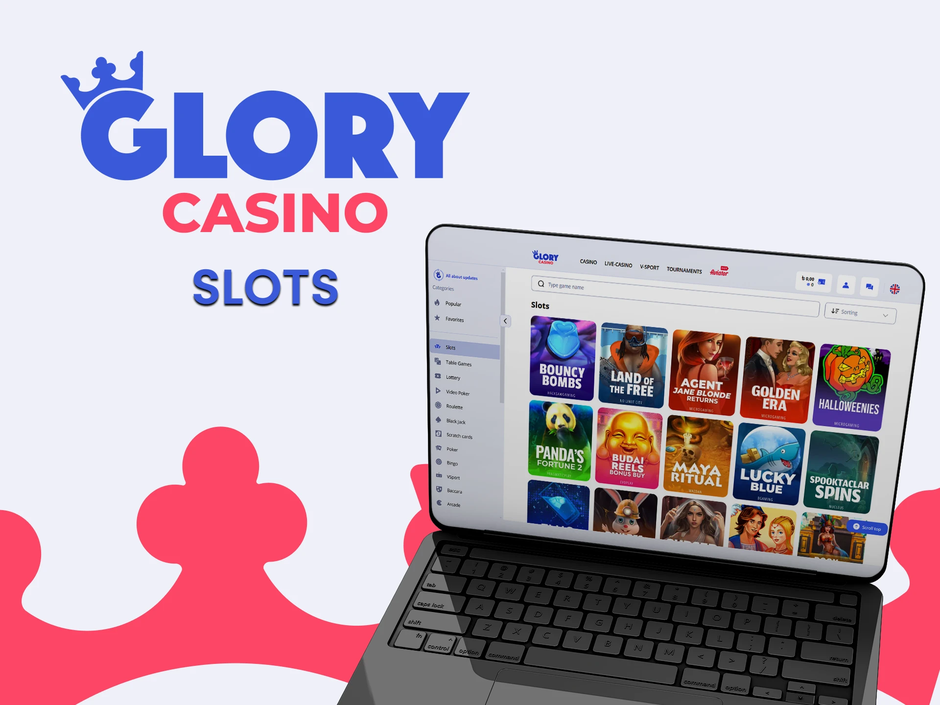 Choose Slots at the casino from Glory.