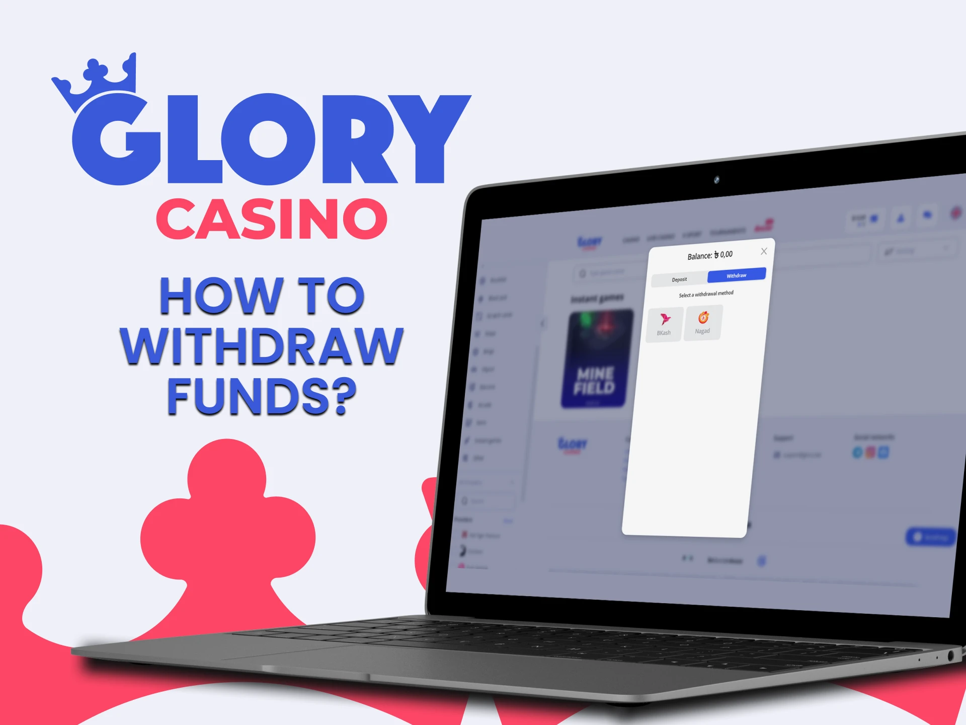 Choose your withdrawal method at Glory Casino.