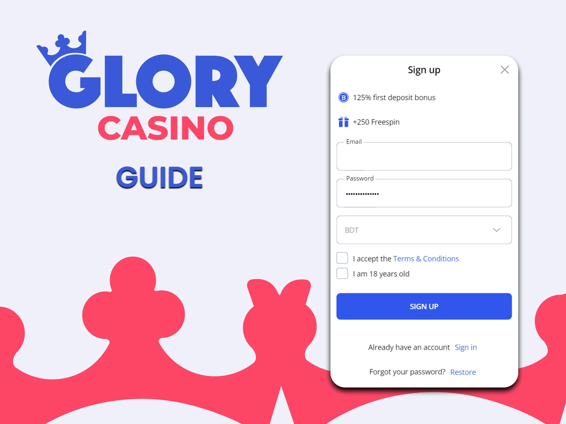 Register on the Glory website correctly.